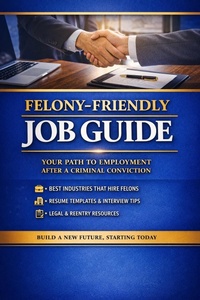 Enlarge image Cover: Felony-Friendly Job Guide - Nigel Robinson