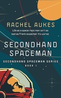 Cover: Secondhand Spaceman - Waypoint Books