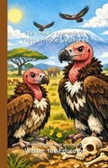 Cover: It's Time to Learn about Lappet-faced Vultures - Silent King Books