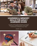 Cover: Learning & Memory Skills for Adult Learners Guide - No Fluff Publishing