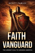 Cover: FAITH VANGUARD - Faith Vanguard Publishing
