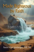 Cover: Made Righteous by Faith - Abiding Place Ministries