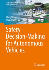 Enlarge image Cover: Safety Decision-Making for Autonomous Vehicles - Springer