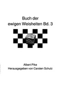 Cover: Das Buch der ewigen Weisheiten - Band 3 - epubli