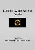 Cover: Das Buch der ewigen Weisheiten - Band 4 - epubli