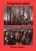 Cover: Krieg Dich selbst - epubli