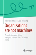 Cover: Organizations are not Machines - Springer