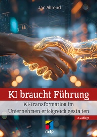 Bild vergrößern Bild: KI braucht Führung - MITP