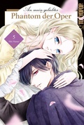 Cover: An mein geliebtes Phantom der Oper, Band 05 - TOKYOPOP GmbH