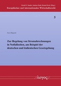 Cover: Zur Regelung von Stromabrechnungen in Notfallzeiten, am Beispiel der deutschen und italienischen Gesetzgebung - Logos Berlin