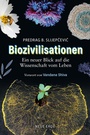 Bild: Biozivilisationen - Neue Erde