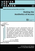 Cover: Stating the Aesthetics of Access - Universit&auml;tsverlag Hildesheim