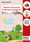 Bild: Basisheft Jahreszeiten: Fr&uuml;hling und Sommer - BVK Buch Verlag Kempen