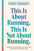Cover: This Is About Running. This Is Not About Running. - HarperCollins