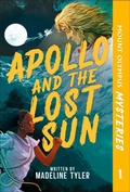 Cover: Mount Olympus Mysteries Apollo and the Lost Sun - Phonic Books