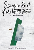 Cover: Square Root of the Verb to Be - Theatre Communications Group