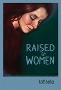 Cover: Raised by Women - Theatre Communications Group