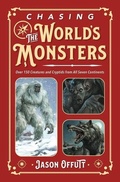 Cover: Chasing the World's Monsters - Llewellyn Publications,U.S.