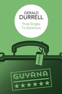Cover: Three Singles to Adventure - Pan Macmillan
