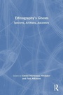 Cover: Ethnography's Ghosts - Routledge
