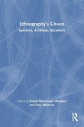 Cover: Ethnography's Ghosts - Routledge