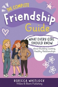 Enlarge image Cover: The Complete Friendship Guide - Willow & Bloom Publishing