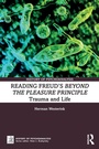Cover: Reading Freud's Beyond the Pleasure Principle - Routledge