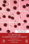 Cover: A Critical Companion to Bion - Routledge