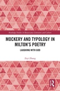 Cover: Mockery and Typology in Milton's Poetry - Routledge