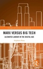 Cover: Marx versus Big Tech - Routledge