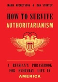 Cover: How to Survive Authoritarianism - Liveright Publishing Corporation