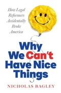 Cover: Why We Can't Have Nice Things - WW Norton & Co
