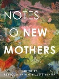 Cover: Notes to New Mothers - WW Norton & Co