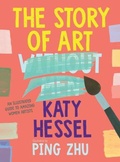 Cover: The Story of Art Without Men - Norton Children's Books