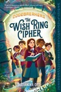 Cover: The Wish Ring Cipher - WW Norton & Co