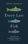 Cover: Every Last Fish - WW Norton & Co