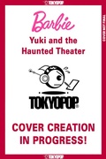 Cover: Barbie Manga: Yuki and the Haunted Theater - Tokyopop Kids