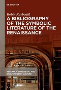 Cover: A Bibliography of the Symbolic Literature of the Renaissance - De Gruyter