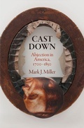 Cover: Cast Down - University of Pennsylvania Press