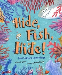 Enlarge image Cover: Hide Fish Hide! - Sleeping Bear Press