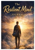 Cover: The Resilient Mind Journal 3 - Robert Armstrong