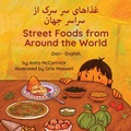 Cover: Street Foods from Around the World (Dari-English) - Language Lizard, LLC