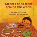 Cover: Street Foods from Around the World (Language Lizard Explore) - Language Lizard, LLC