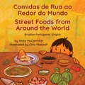 Cover: Street Foods from Around the World (Brazilian Portuguese-English) - Language Lizard, LLC