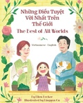 Cover: The Best of All Worlds (Vietnamese-English) - Language Lizard, LLC