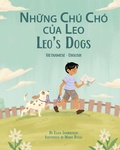 Cover: Leo's Dogs (Vietnamese-English) - Language Lizard, LLC