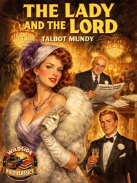 Enlarge image Cover: The Lady and the Lord - Wildside Press LLC