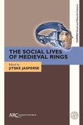 Cover: The Social Lives of Medieval Rings - Arc Humanities Press