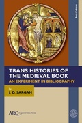 Cover: Trans Histories of the Medieval Book - Arc Humanities Press