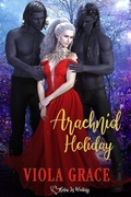 Cover: Arachnid Holiday (Betas in Waiting, #33) - Viola Grace